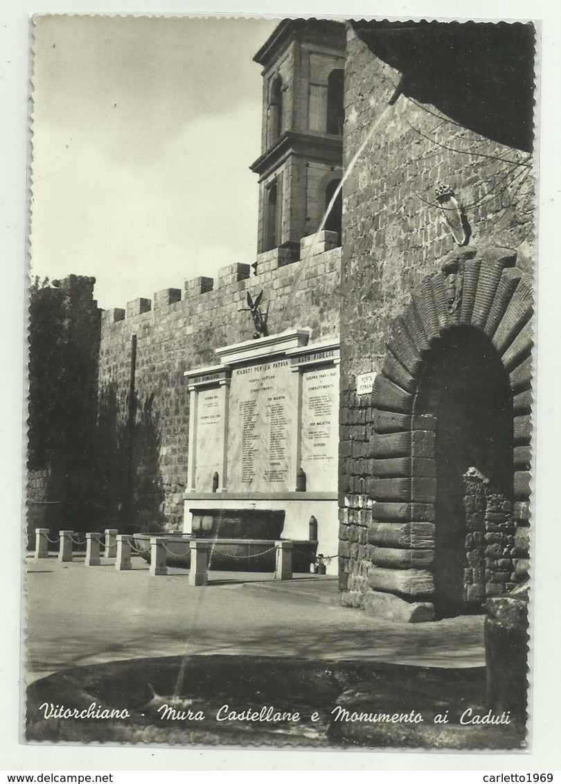 VITORCHIANO - MURA CASTELLANE E MONUMENTO AI CADUTI VIAGGIATA  FG - Viterbo