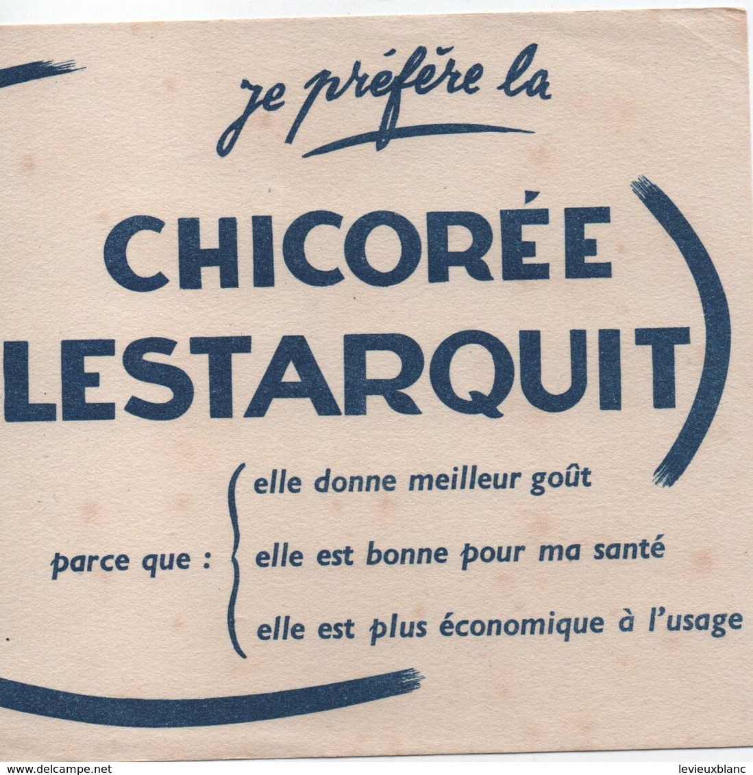 Buvard Publicitaire Ancien/Chicorée/ Chicorée LESTARQUIT /Je Préfère.../Vers 1950-60   BUV493 - Koffie En Thee