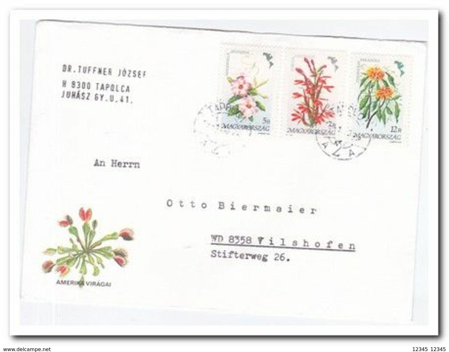 1991, Letter From Tapolca To Vilshofen Germany, Flowers - Briefe U. Dokumente