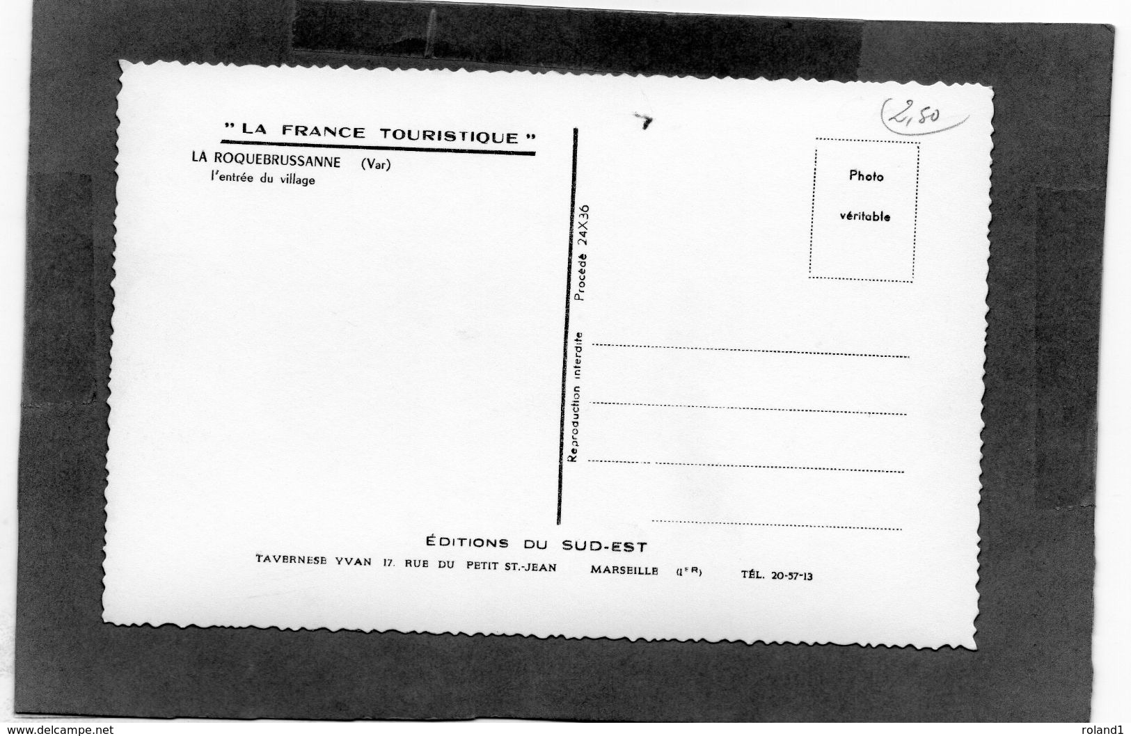 La Roquebrussanne - Entrée Du Village (édit. Du Sud-est ) - La Roquebrussanne