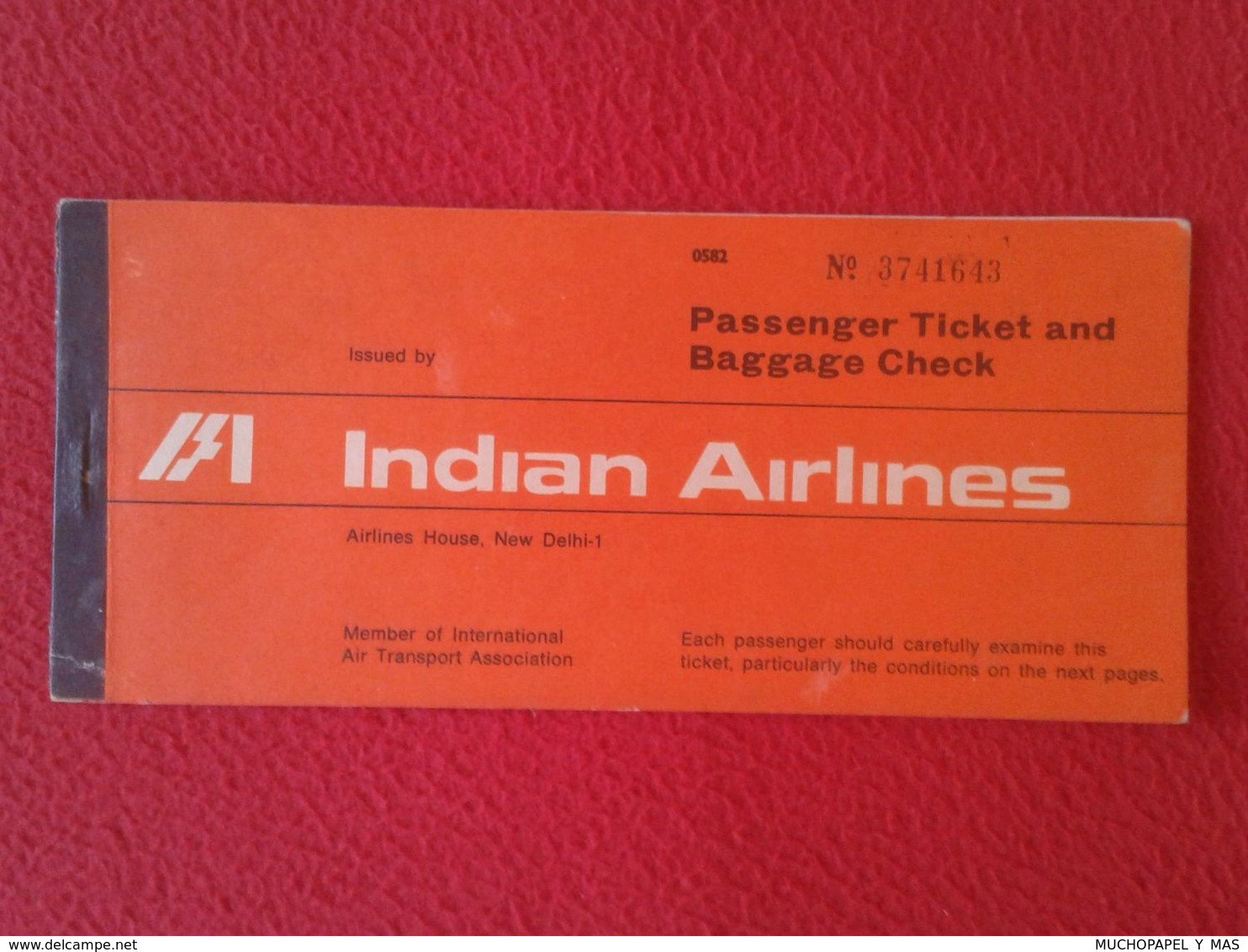 ANTIGUA TARJETA DE EMBARQUE...PASSENGER TICKET AND BAGGAGE CHECK CHEKING AIR LINES INDIA LINEAS AÉREAS INDIAN AIRLINES.. - Boarding Passes