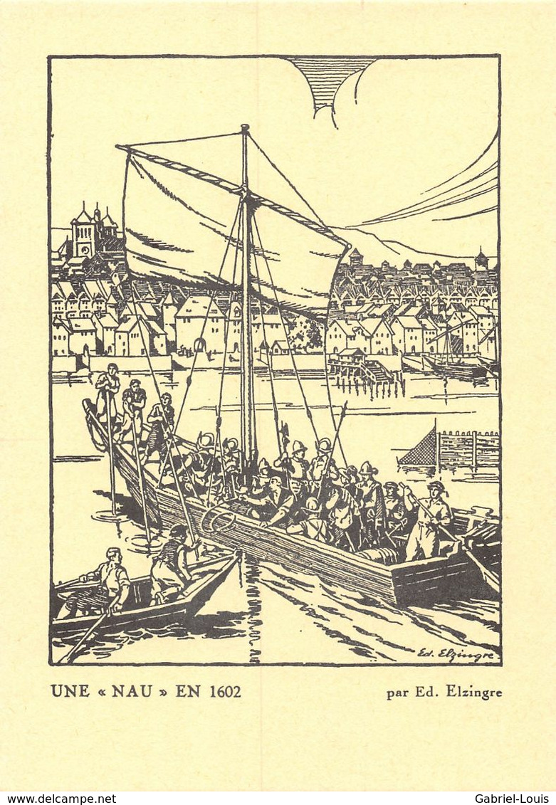 Genève - Compagnie De 1602 -  No 21 1947 Une Nau En 1602 Par Ed. Elzingre- Escalade ( ~15 X 10 Cm) - Genève