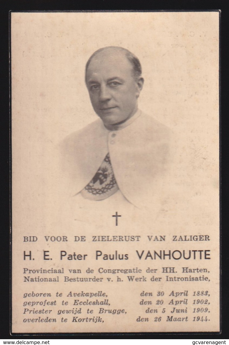 H.E. PATER PAULUS VANHOUTTE - AVEKAPELLE 1883 -  KORTRIJK 1944  -   2 SCANS - Fiançailles