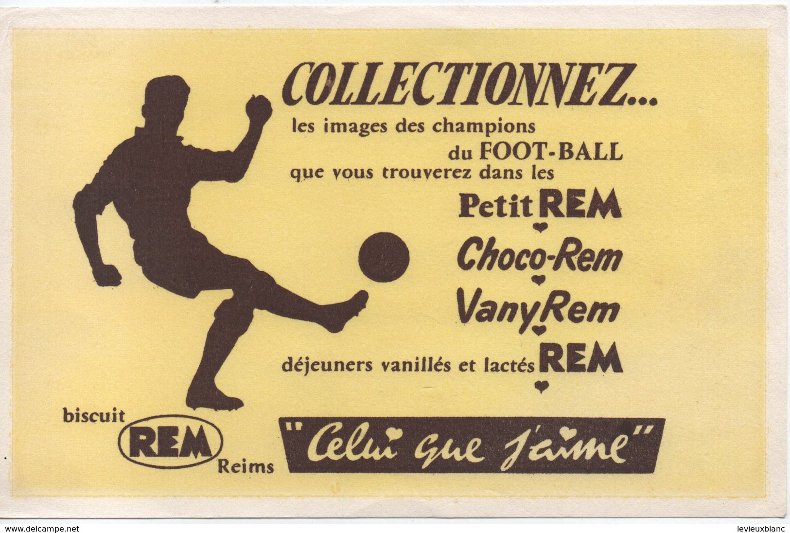 Buvard Publicitaire Ancien/ Biscuit/ REM/ Collectionnez Les Images De Champions De Foot-Ball/REIMS/vers 1950-60  BUV510 - Süssigkeiten & Kuchen