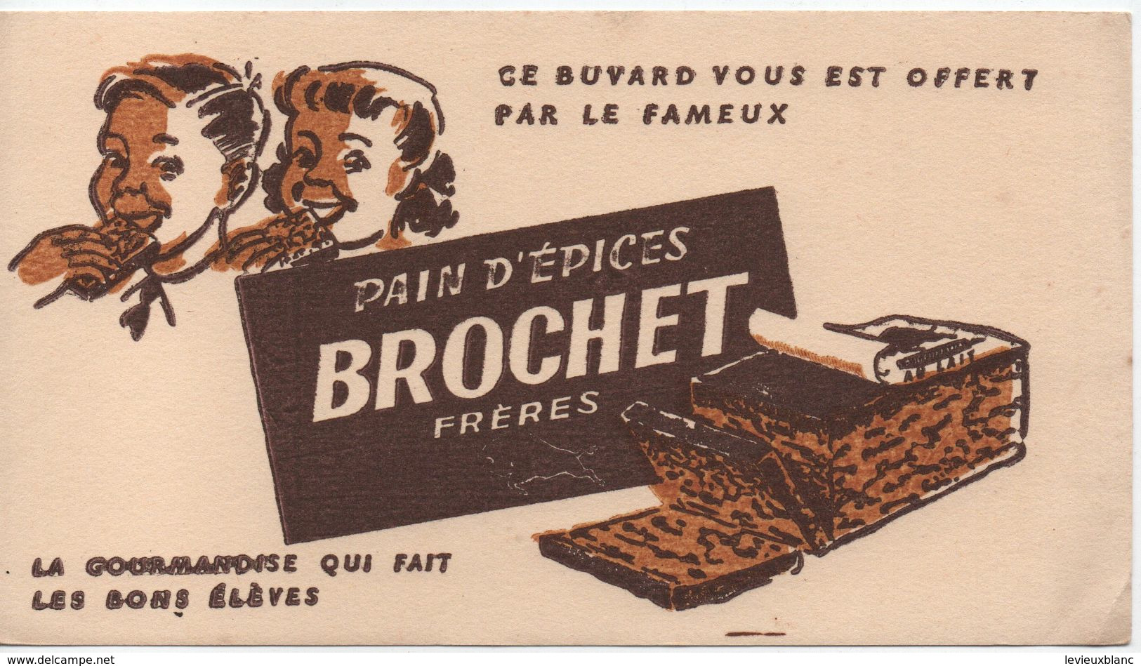 Buvard Publicitaire Ancien /Pain D'Epice/ BROCHET Fréres/vers 1950-60  BUV514 - Gingerbread