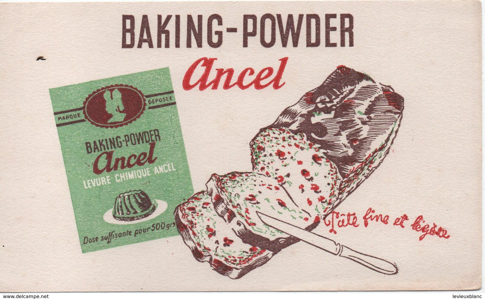 Buvard Publicitaire Ancien  /Gateau/ Baking-Powder ANCEL/ Levure Chimique/Pâte Fine Et Légère/vers 1950-60  BUV517 - Sucreries & Gâteaux