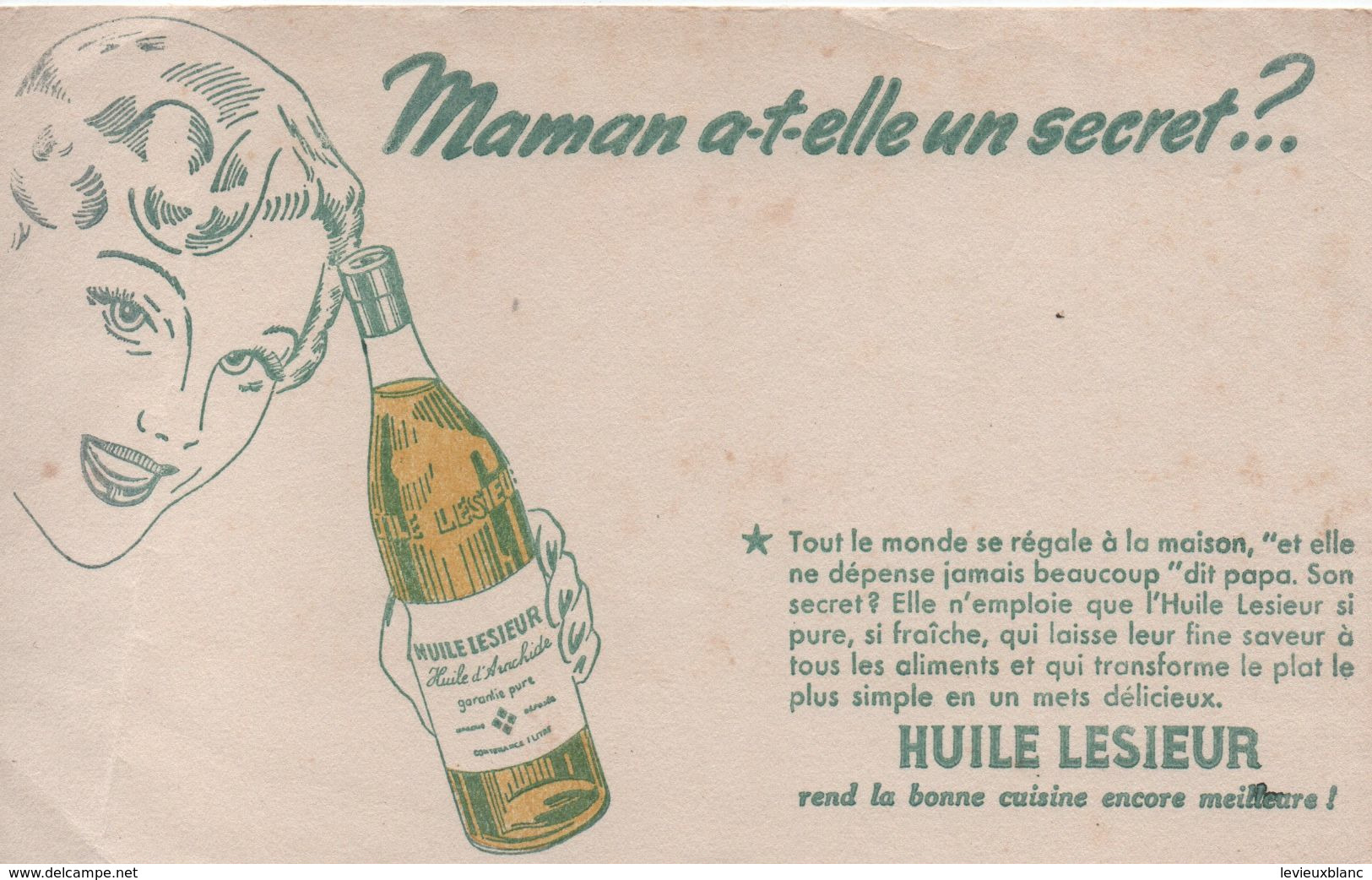 Buvard Publicitaire Ancien/Huile De Table/ LESIEUR/ Maman A-t-elle Un Secret ? /vers 1950-60     BUV525 - H