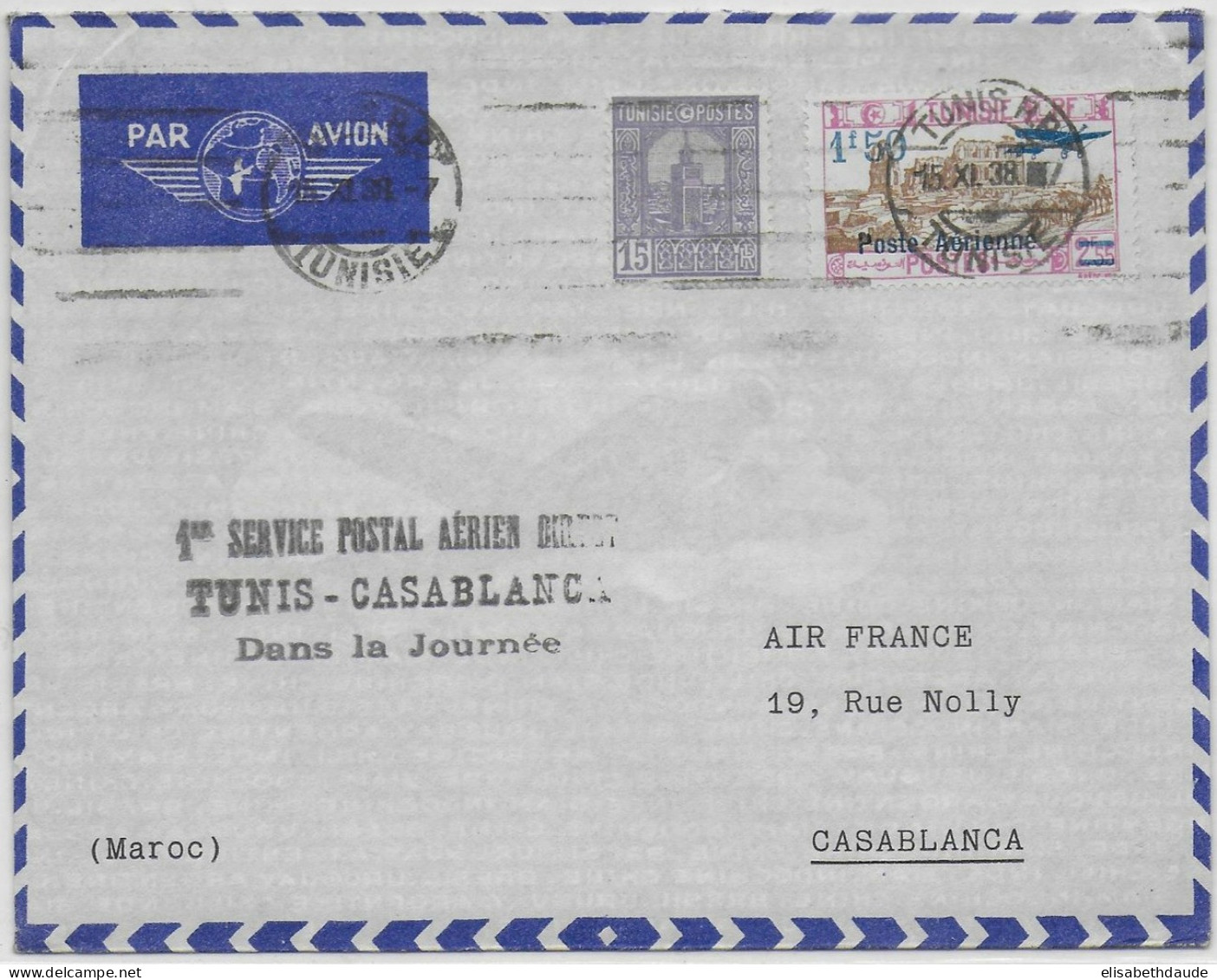 1938 - TUNISIE - ENVELOPPE Par AVION 1° LIAISON POSTALE AERIENNE AIR FRANCE DANS LA JOURNEE De TUNIS => CASABLANCA - Briefe U. Dokumente