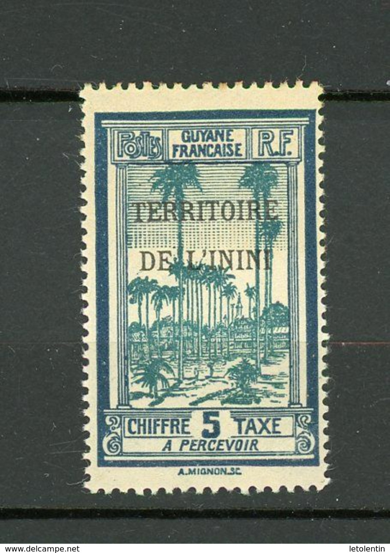 ININI - T TAXE - N° Yvert  1 * - Used Stamps