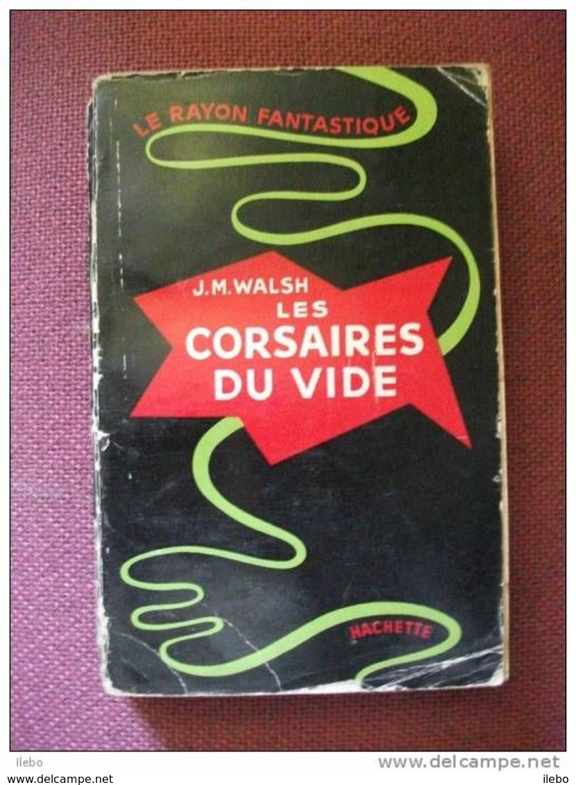 Corsaires Du Vide Walsh Rayon Fantastique N 5 1951 SF Science Fiction - Le Rayon Fantastique