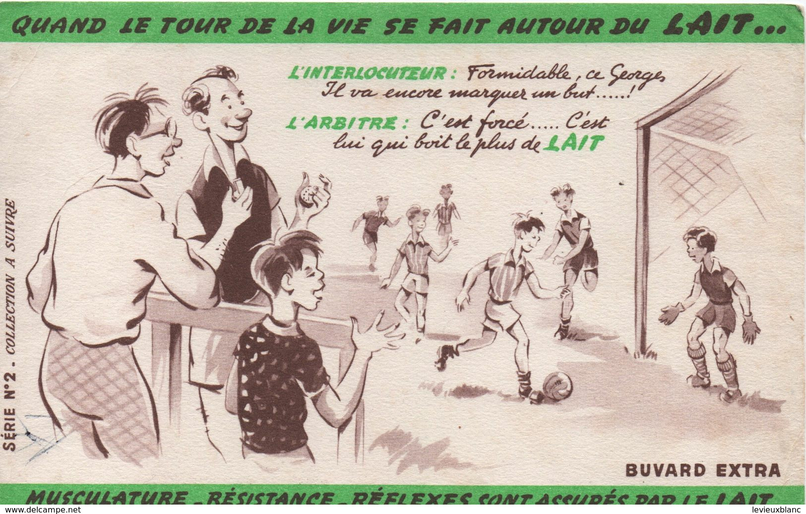 Buvard Publicitaire Ancien/Lait/Promotion Des Vertus Du LAIT/Quand Le Tour De La Vie Se Fait .../vers 1950-1960 BUV529 - Lattiero-caseario