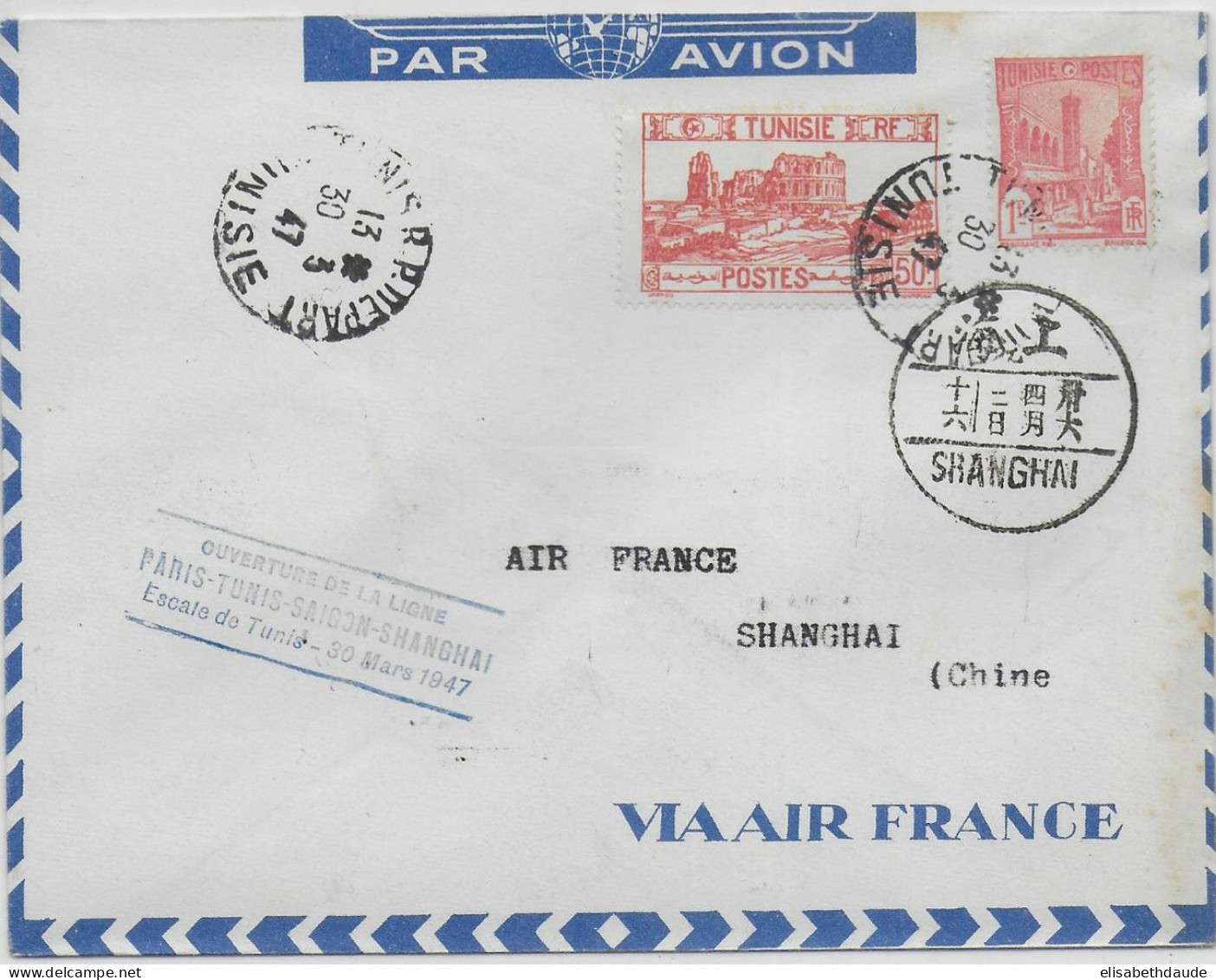 1947 - TUNISIE / CHINE - ENVELOPPE Par AVION 1° LIAISON POSTALE AERIENNE AIR FRANCE De TUNIS => SHANGHAI - Briefe U. Dokumente