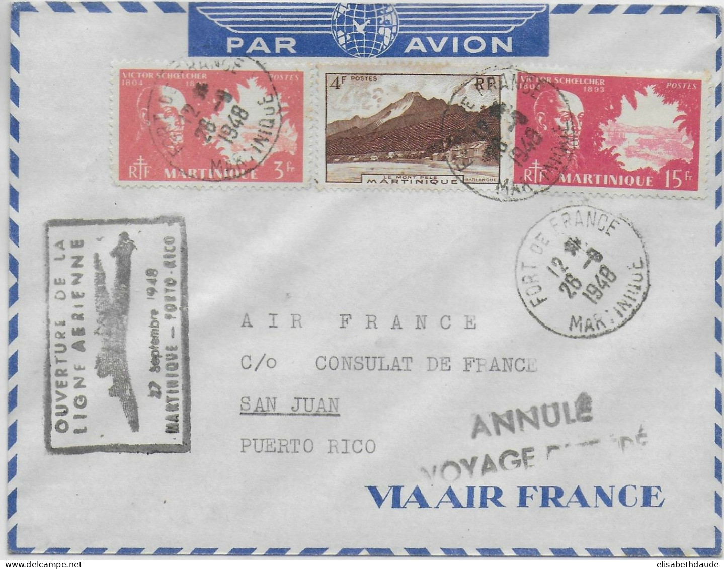 1948 - MARTINIQUE - ENVELOPPE 1° LIAISON POSTALE AERIENNE DIRECTE AIR FRANCE "ANNULE" De FORT DE FRANCE => PORTO RICO - Cartas & Documentos