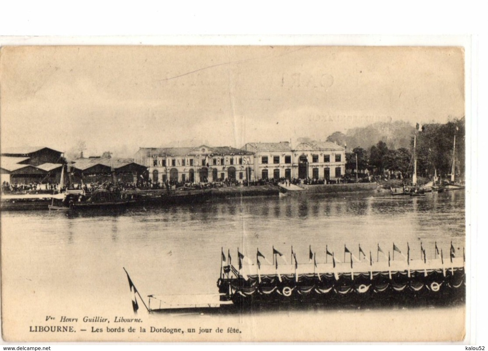 LIBOURNE      /        LES BORDS DE LA DORDOGNE LES JOURS DE FÊTES - Libourne