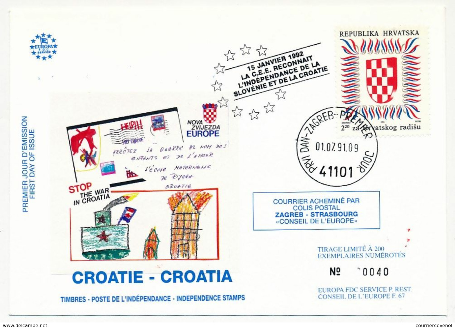 CROATIE - Enveloppe "La C.E.E. Reconnait L'indépendance De La Slovénie Et De La Croatie" 01/07/1991 ZAGREB - Croazia
