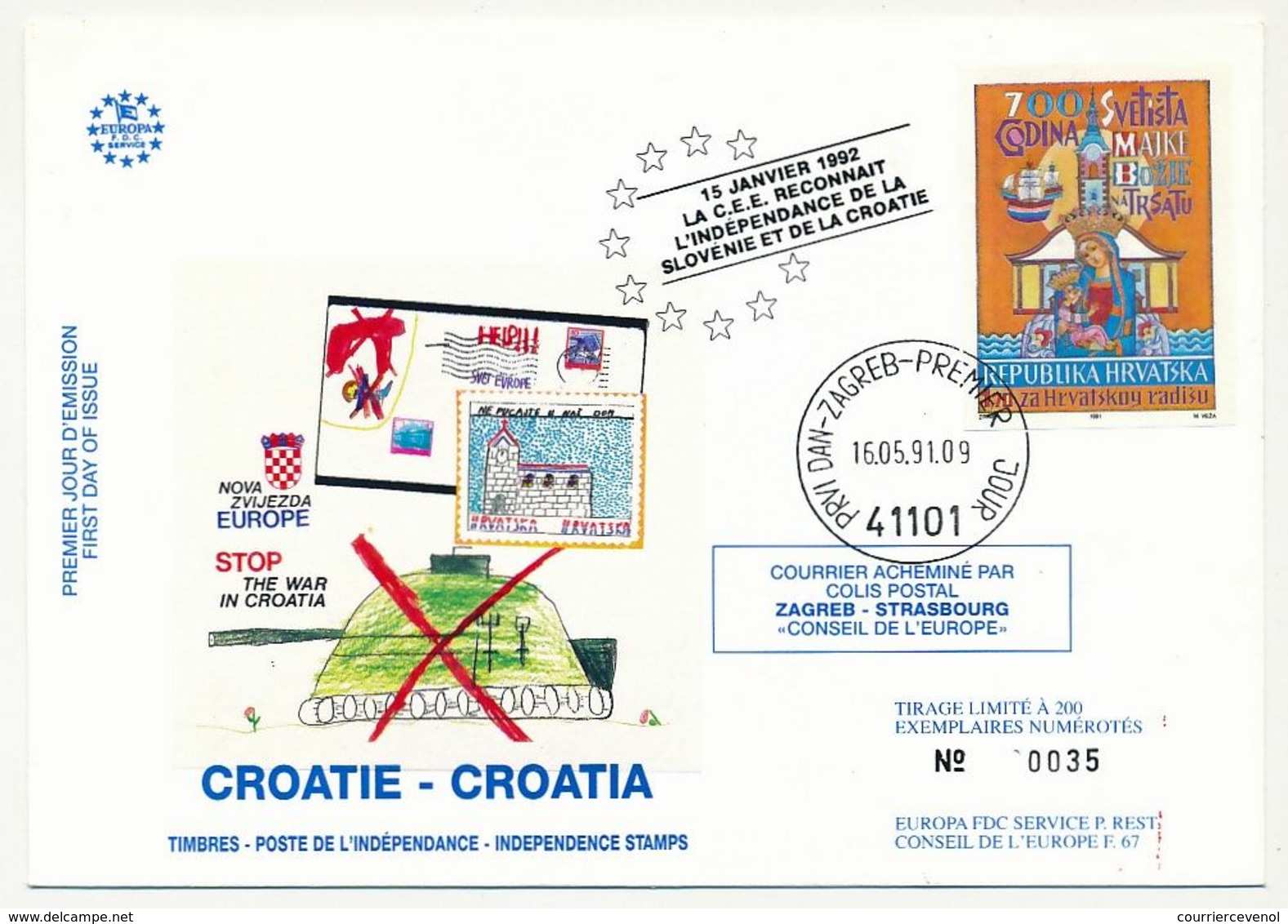 CROATIE - Enveloppe "La C.E.E. Reconnait L'indépendance De La Slovénie Et De La Croatie" 16/05/1991 ZAGREB - Croazia