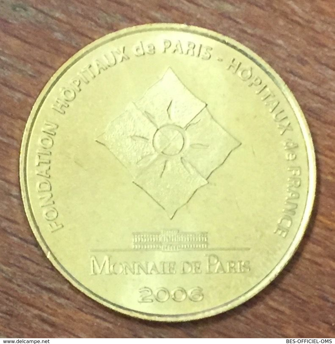 75005 PARIS FONDATION HÔPITAUX PIÈCES JAUNES MDP 2006 MINI MÉDAILLE SOUVENIR MONNAIE DE PARIS JETON MEDALS TOKENS COINS - 2006