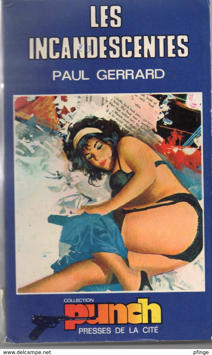 Les Incandescentes Par Paul Gerrard - Punch N°106 - Punch