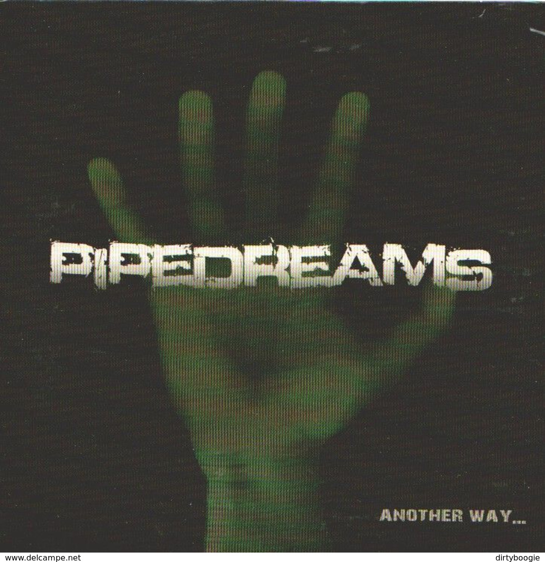 PIPEDREAMS - Another Way - CD - Screamo - Hard Rock En Metal