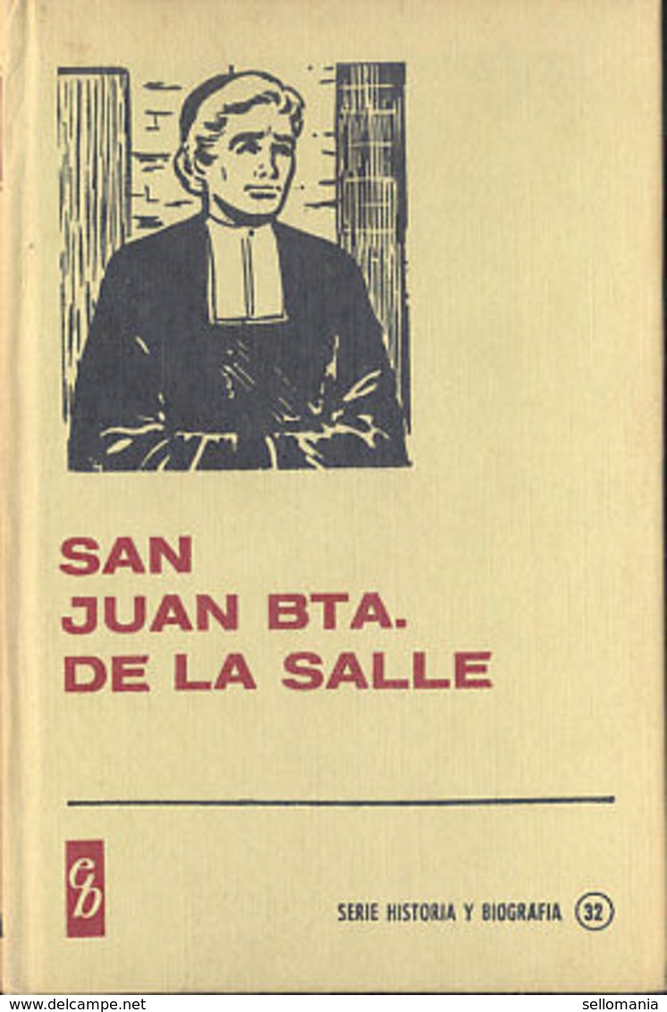 SAN JUAN BAUTISTA DE LA SALLE EDITORIAL BRUGUERA 1967   TC12024 A6C1 - Otros & Sin Clasificación