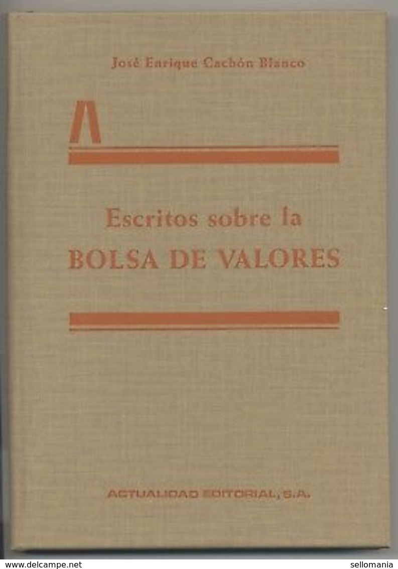 ESCRITOS SOBRE LA BOLSA DE VALORES JOSE ENRIQUE CACHON BLANCO 1990  TC11316 A6C2 - Autres & Non Classés