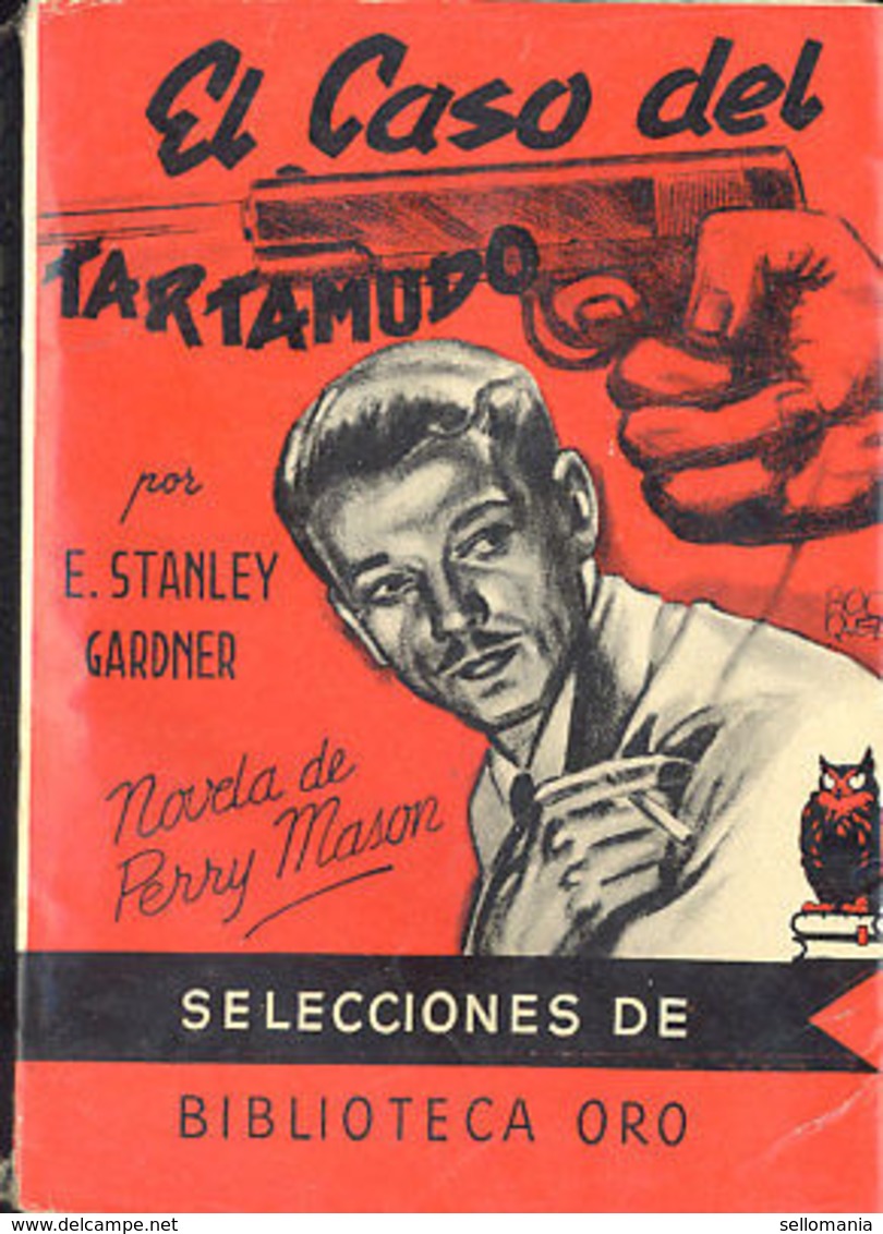 EL CASO DEL TARTAMUDO E. STANLEY GARDNER BIBLIOTECA ORO MOLINO 1950 TC12042 A6C2 - Otros & Sin Clasificación
