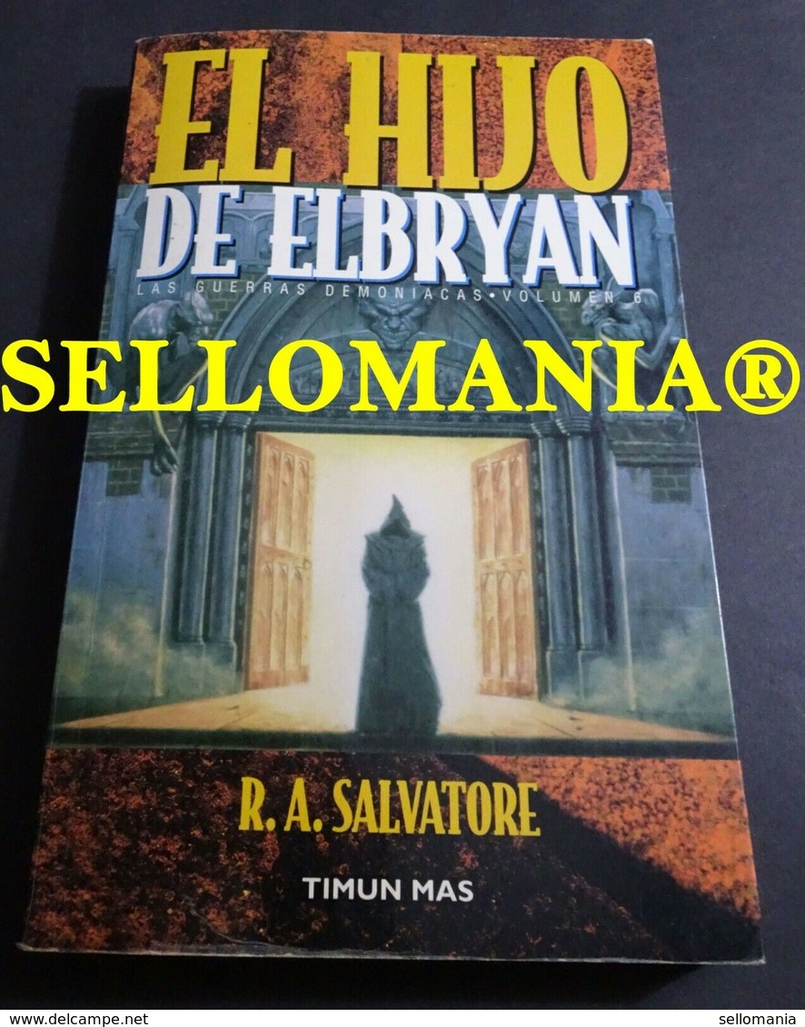 EL HIJO DE ELBRYAN  LAS GUERRAS DEMONIACAS  R. A. SALVATORE 2003 TC23750 A6C3 - Otros & Sin Clasificación