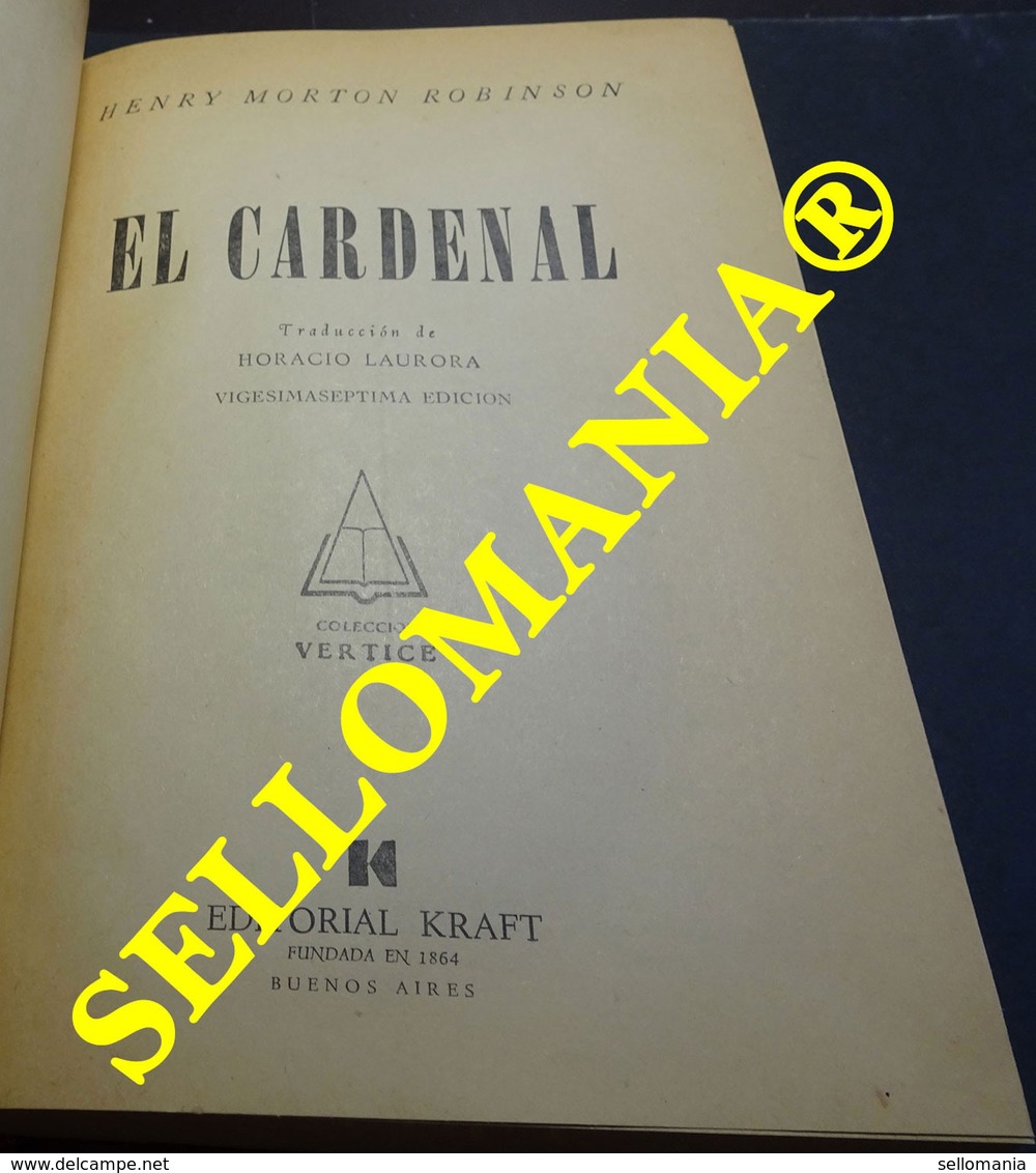 EL CARDENAL HENRY MORTON ROBINSON EDITORIAL KRAFT 1967 TC23749 A6C3 - Otros & Sin Clasificación