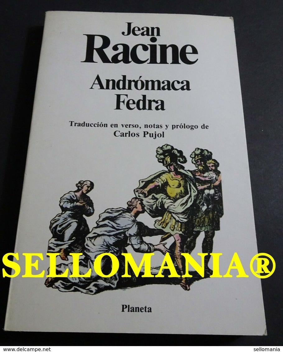 ANDROMACA FEDRA JEAN RACINE PLANETA 1982  TC23757 A6C3 - Otros & Sin Clasificación