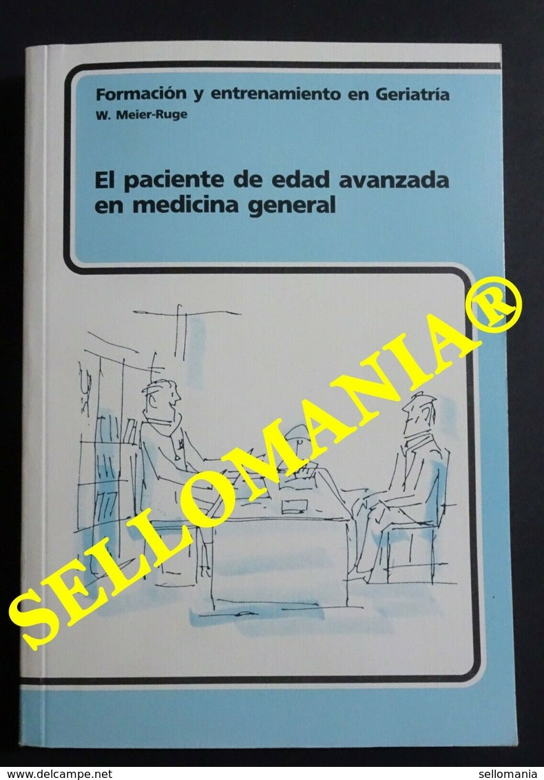 EL PACIENTE DE EDAD AVANZADA EN MEDICINA GENERAL MEIER RUGE 1993 TC23768 A6C3 - Other & Unclassified