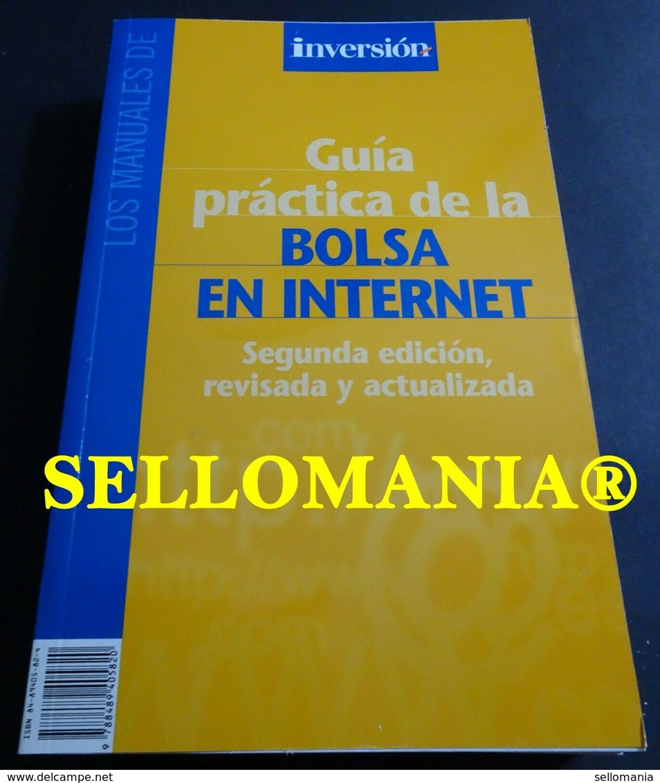 GUIA PRACTICA DE LA BOLSA EN INTERNET ISABEL SANCHEZ INVERSION 2000 TC23779 A6C3 - Andere & Zonder Classificatie