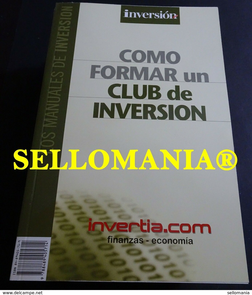 COMO FORMAR UN CLUB DE INVERSION INVERTIA FINANZAS  INVERSION 2000 TC23786 A6C3 - Other & Unclassified