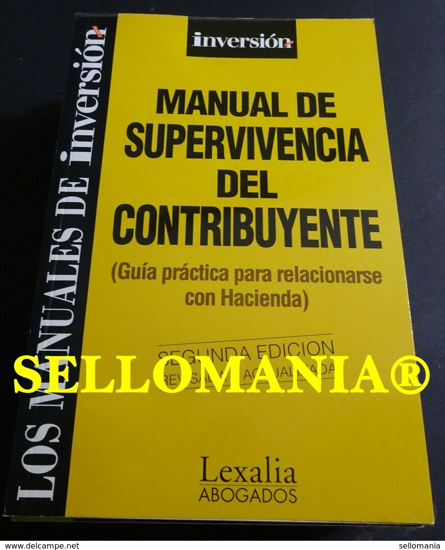 MANUAL DE SUPERVIVENCIA DEL CONTRIBUYENTE LEXALIA  INVERSION 1999 TC23788 A6C3 - Otros & Sin Clasificación