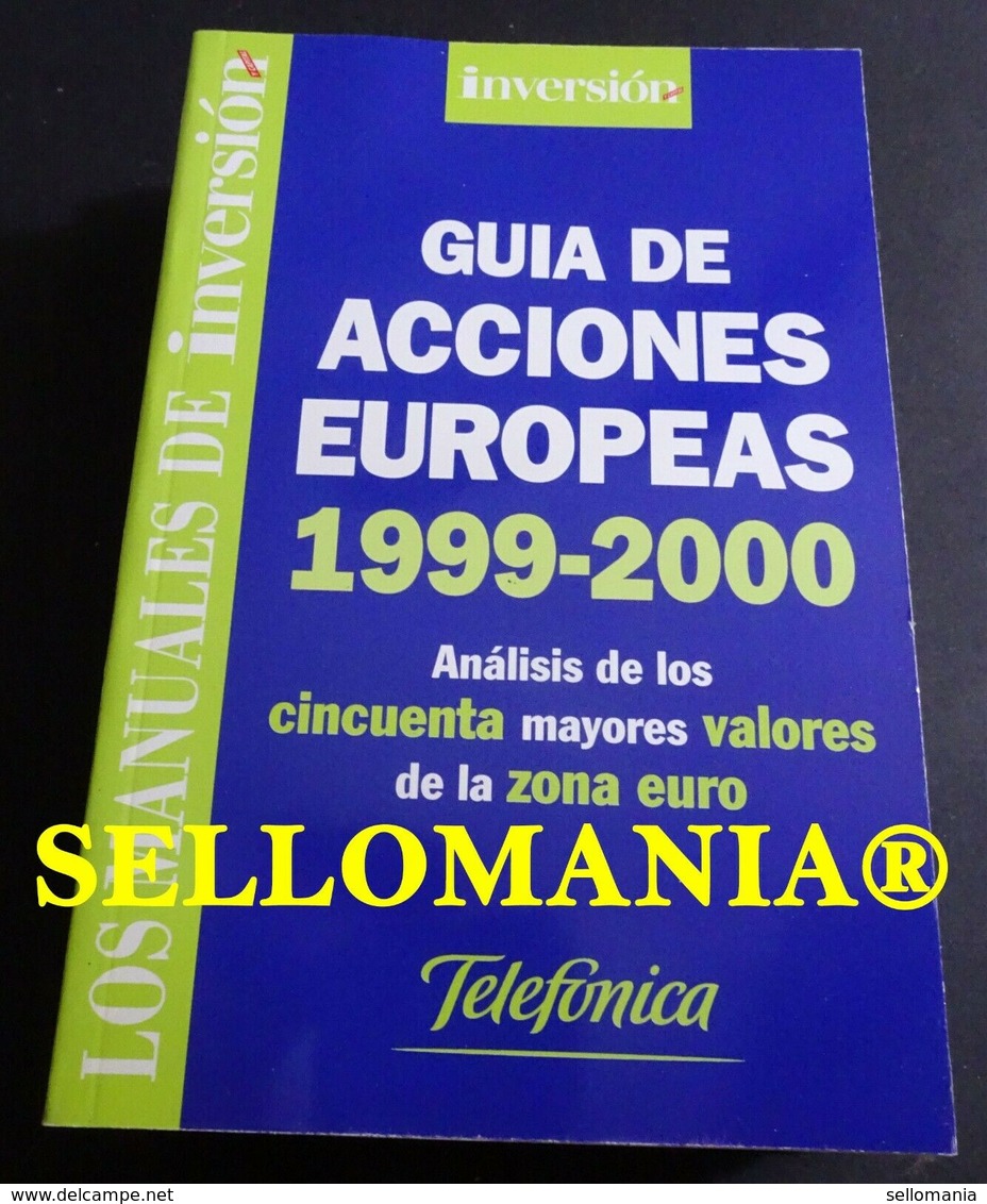 GUIA DE ACCIONES EUROPEAS 1999 2000 JOSE CODINA  INVERSION 1999 TC23789 A6C3 - Andere & Zonder Classificatie