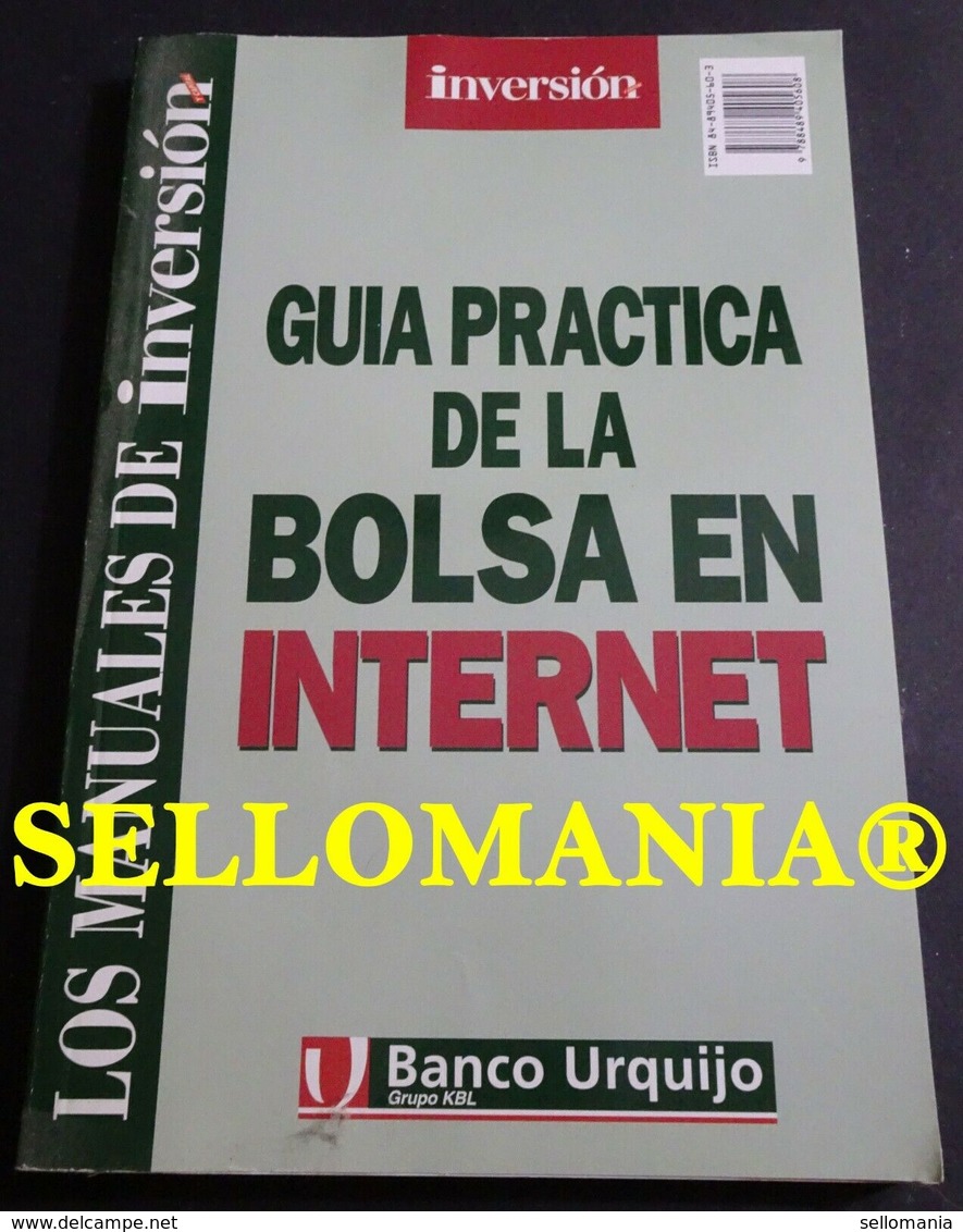 GUIA PRACTICA DE LA BOLSA EN INTERNET ISABEL SANCHEZ INVERSION 1999 TC23793 A6C3 - Other & Unclassified