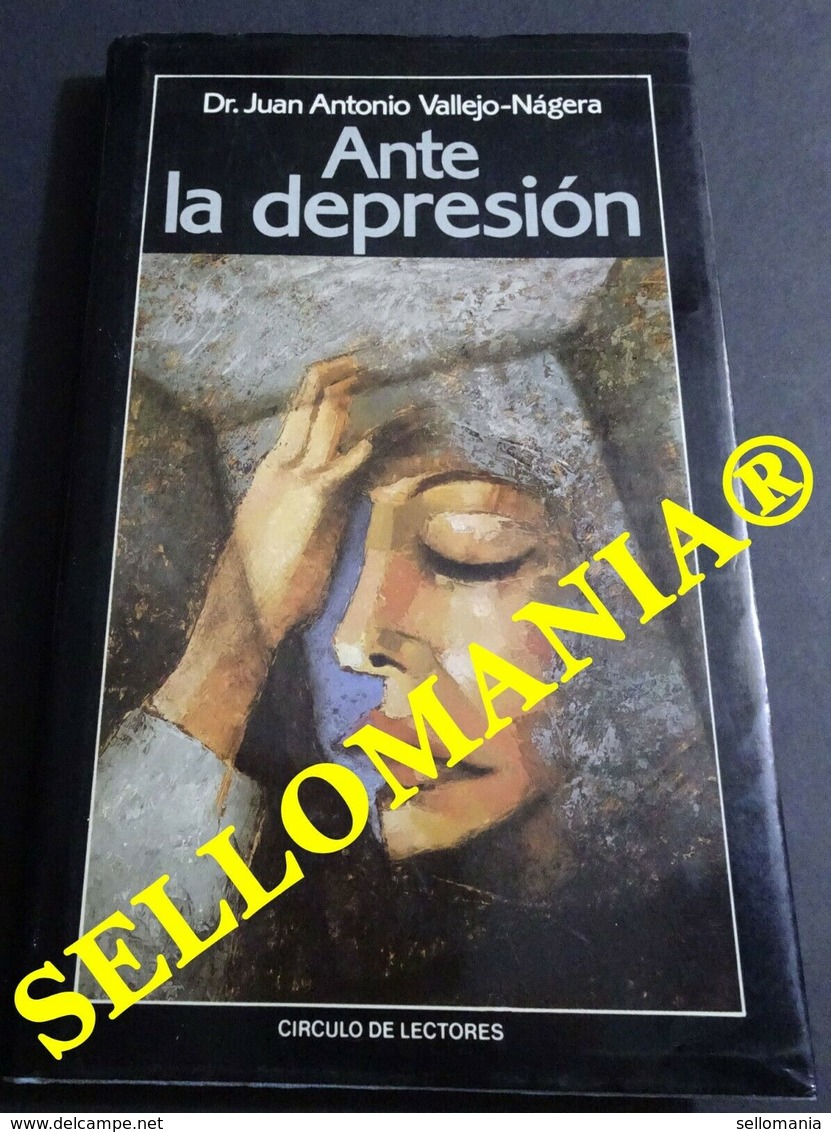 ANTE LA DEPRESION DR. JUAN ANTONIO VALLEJO - NAGERA  TC23807 A5C1 - Other & Unclassified