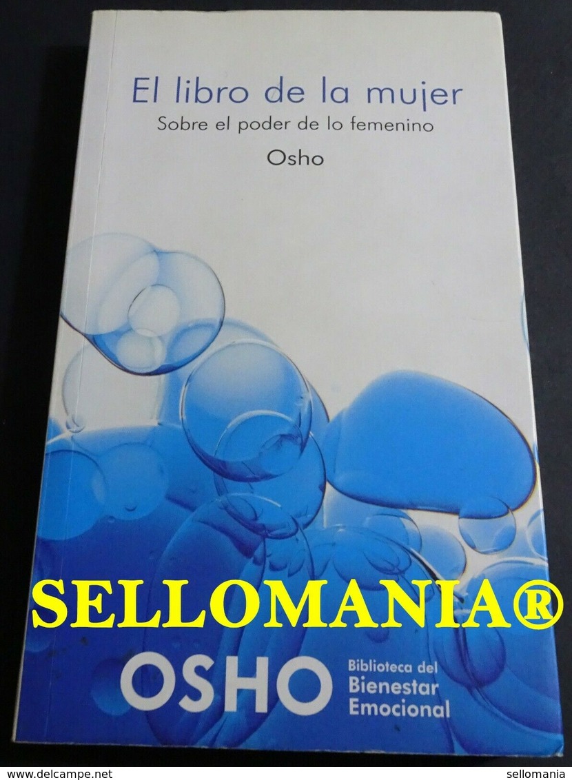 EL LIBRO DE LA MUJER SOBRE EL PODER DE LO FEMENINO OSHO PLANETA TC23816 A5C1 - Andere & Zonder Classificatie