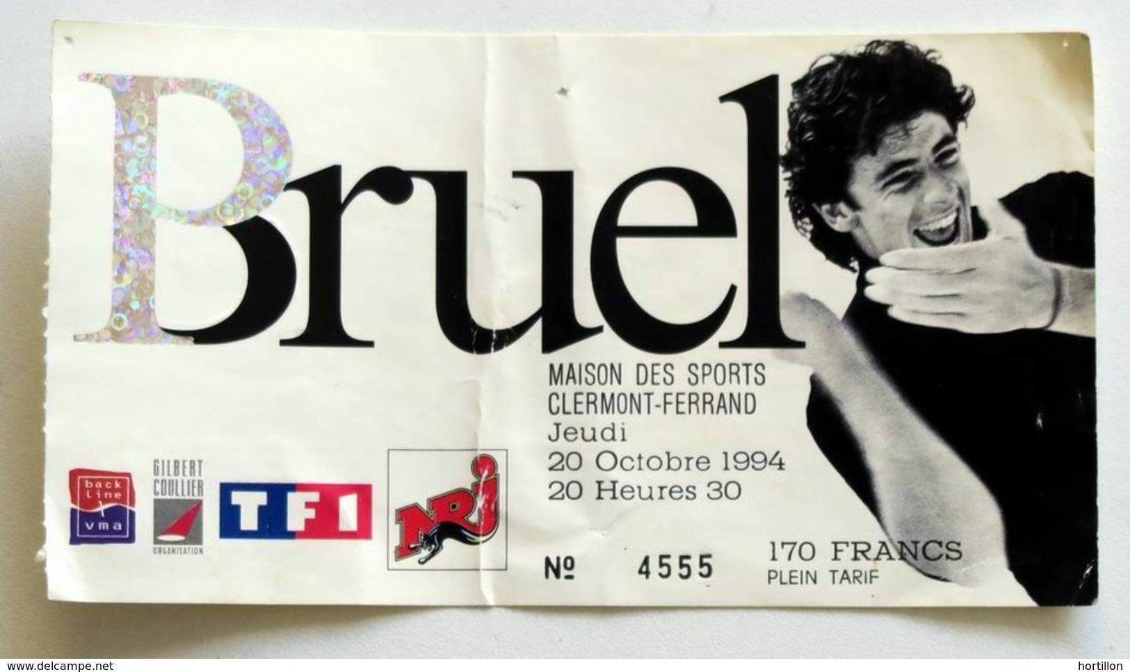 PATRICK BRUEL Billet Concert Collector Ticket CLERMONT-FERRAND 20 OCTOBRE 1994 - Concerttickets