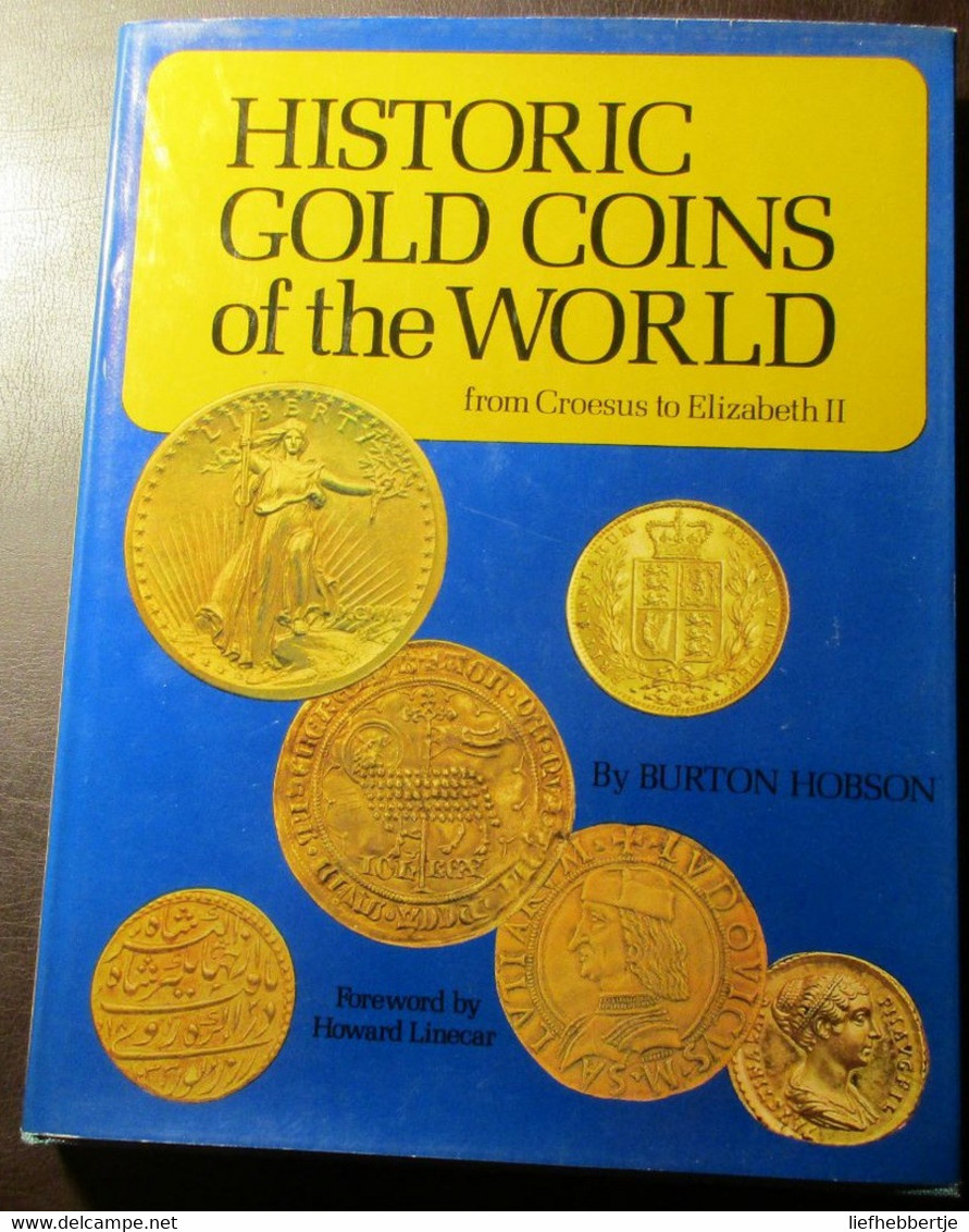 Historic Gold Coins Of The World - Door B. Hobson -  Gouden Munten - Numismatiek - Cultura
