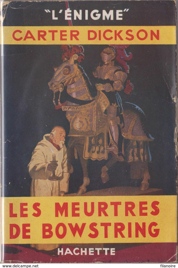 Carter DICKSON Les Meurtres De Bowstring L’Énigme Hachette (1948, Jaquette) - Hachette - Point D'Interrogation