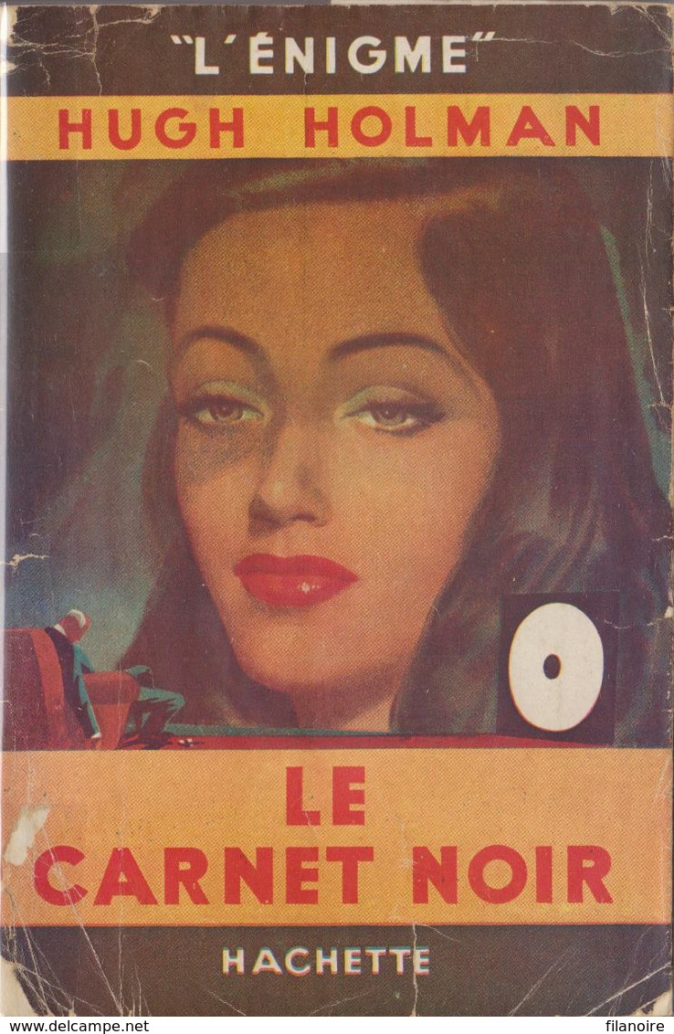 Hugh HOLMAN Le Carnet Noir L’Énigme Hachette (1948, Jaquette) - Hachette - Point D'Interrogation