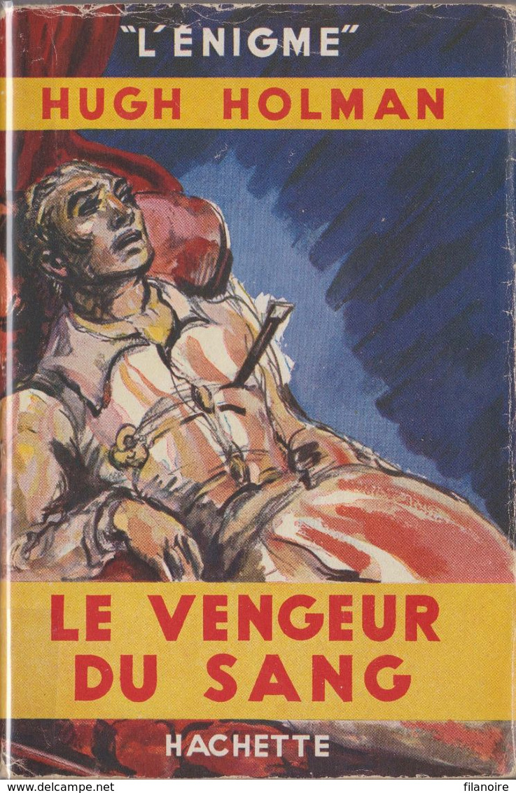 Hugh HOLMAN Le Vengeur Du Sang L’Énigme Hachette (1947, Jaquette) - Hachette - Point D'Interrogation