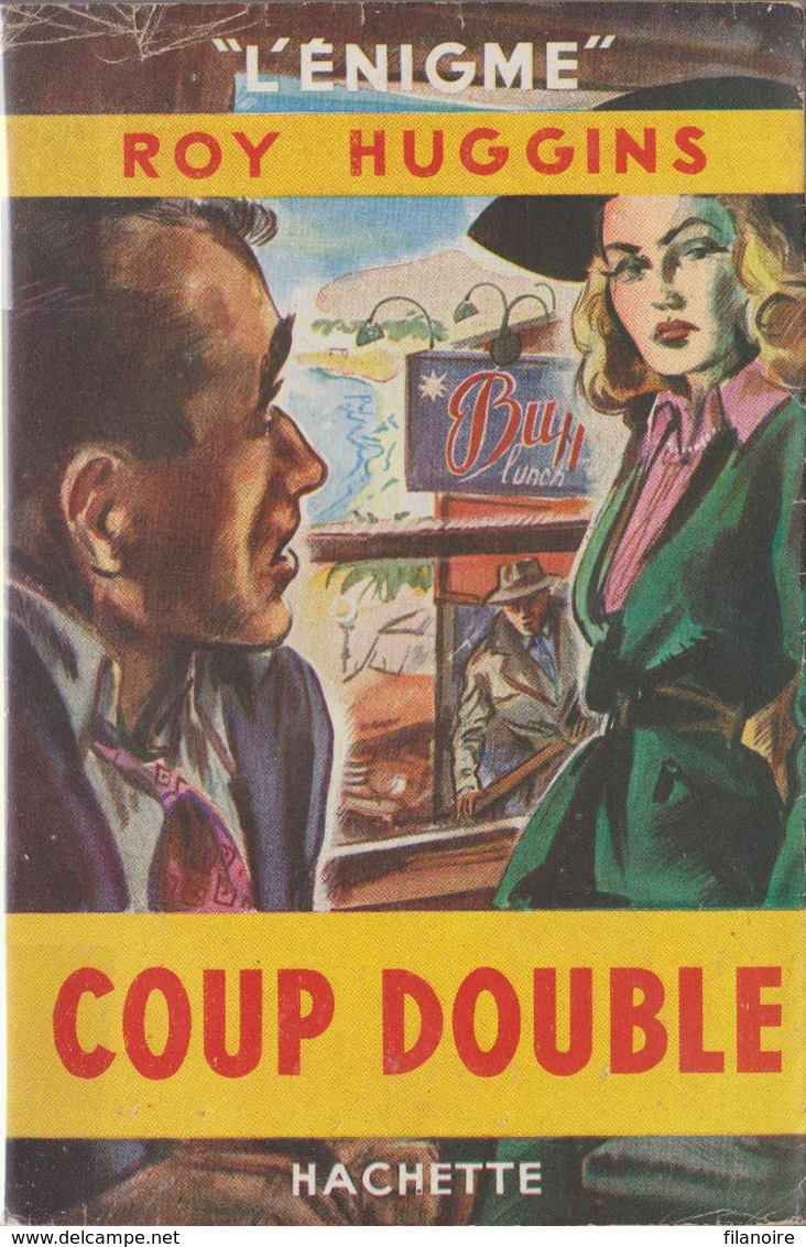 Roy HUGGINS Coup Double L’Énigme Hachette (1949, Jaquette) - Hachette - Point D'Interrogation