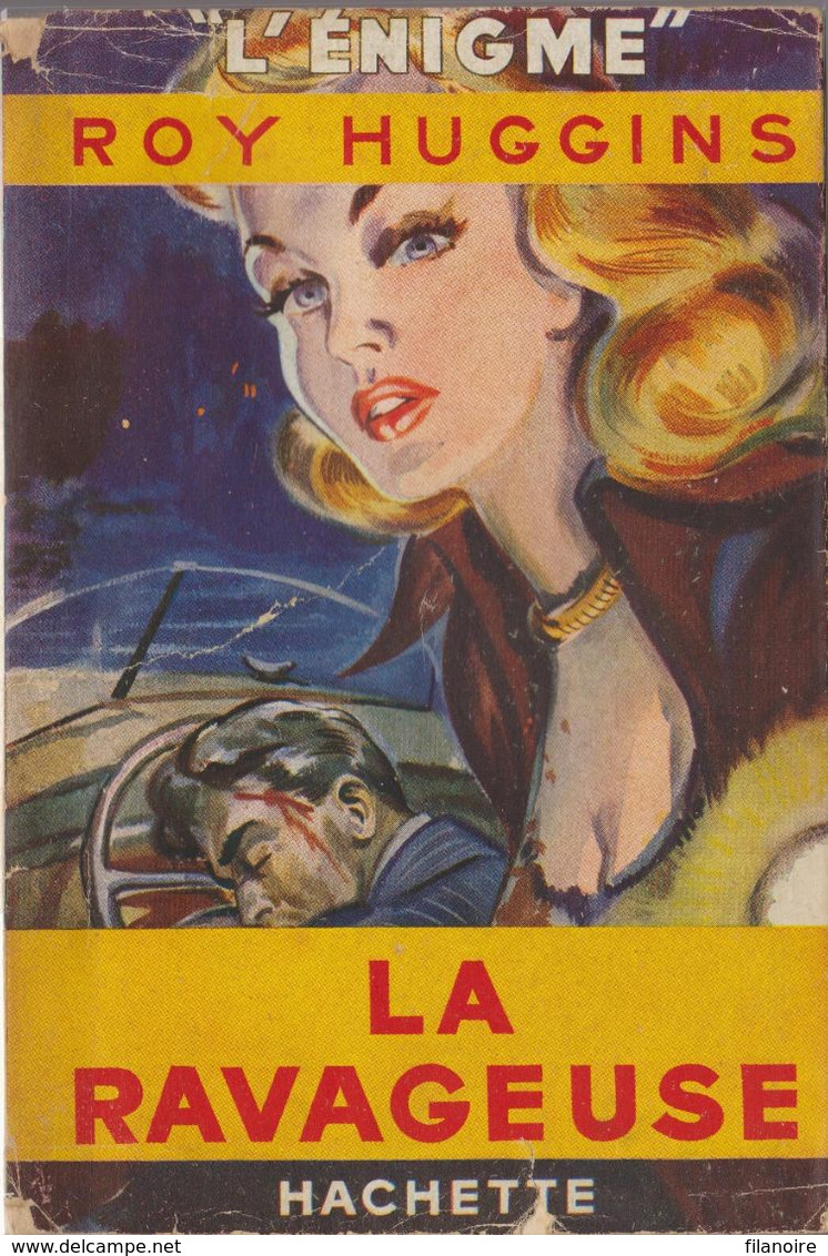 Roy HUGGINS La Ravageuse L’Énigme Hachette (1951, Jaquette) - Hachette - Point D'Interrogation