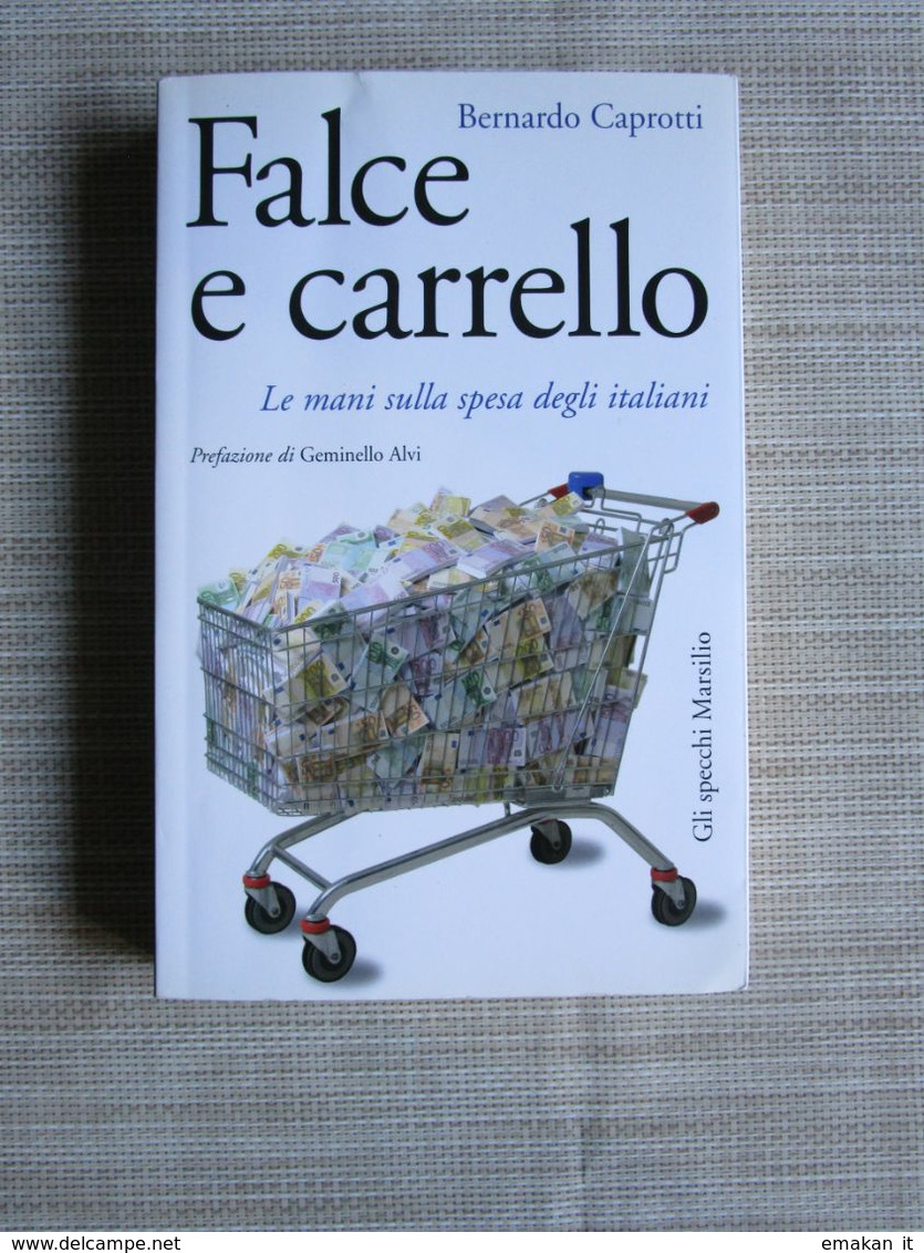 # FALCE E CARRELLO - BERNARDO CAPROTTI - Society, Politics & Economy