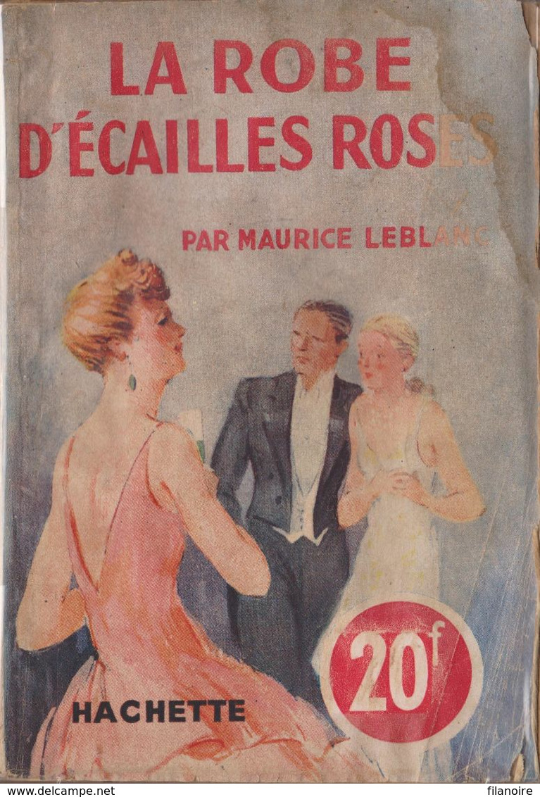 Maurice LEBLANC La Robe D'écailles Roses L’Énigme Hachette (1941) - Hachette - Point D'Interrogation