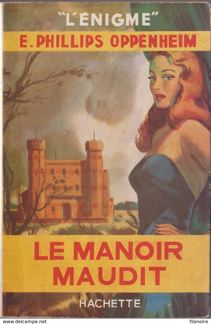 E.Phillips OPPENHEIM Le Manoir Maudit L’Énigme Hachette (1948, Jaquette) - Hachette - Point D'Interrogation