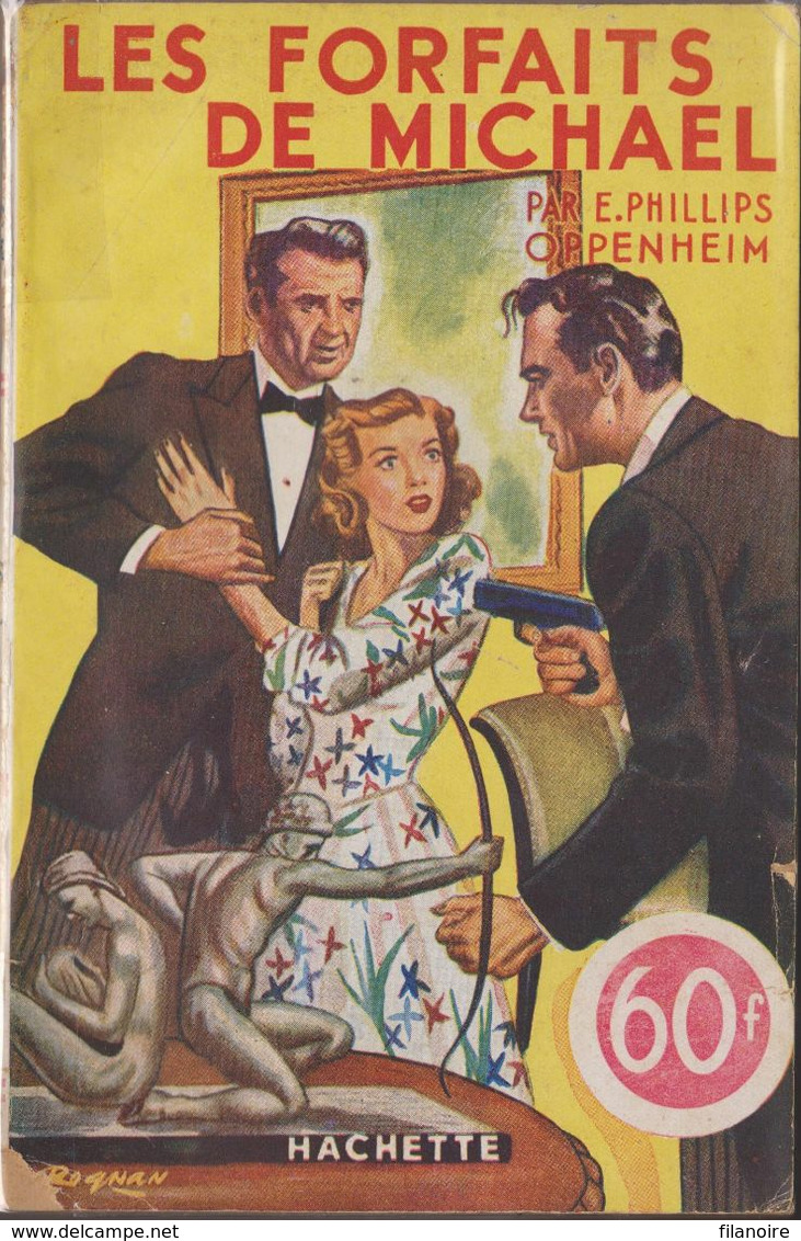 E.Phillips OPPENHEIM Les Forfaits De Michael L’Énigme Hachette (1947) - Hachette - Point D'Interrogation