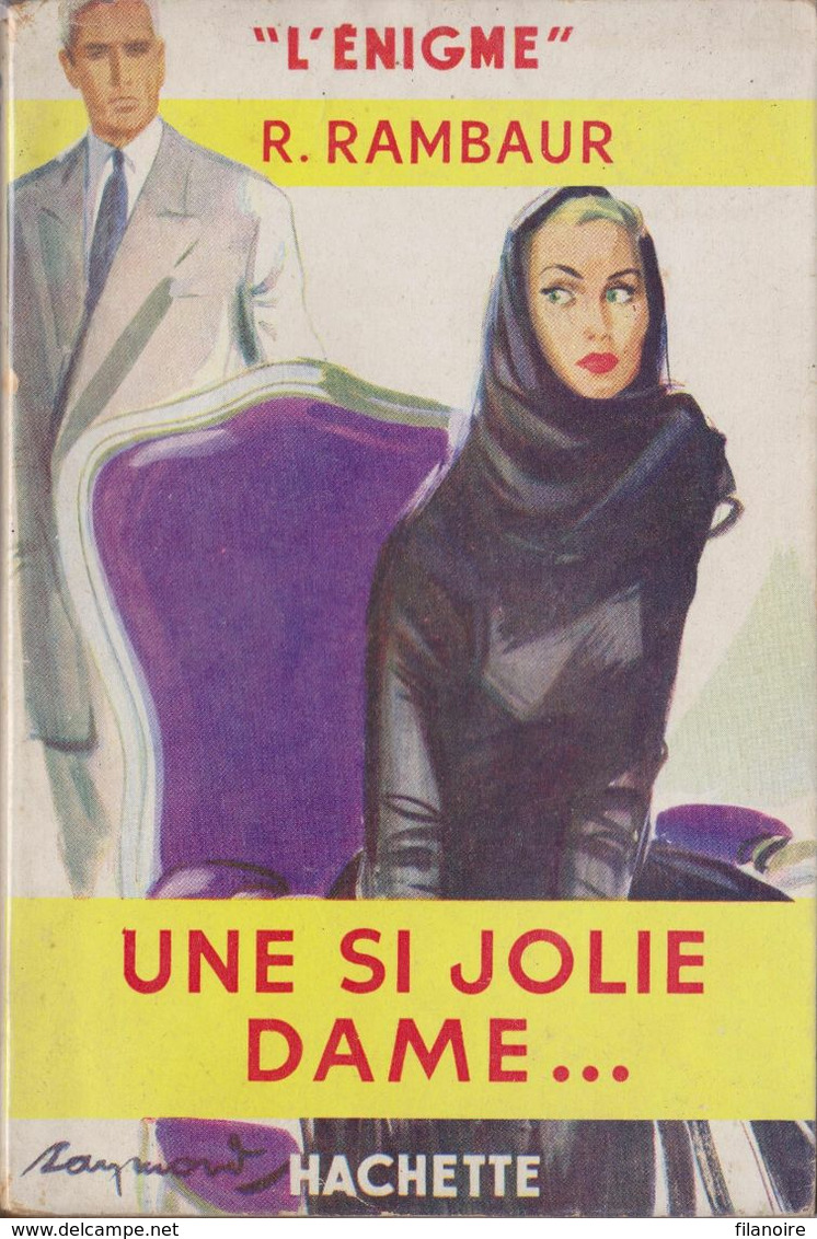 Raymond RAMBAUR Une Si Jolie Dame L’Énigme Hachette (1953, Jaquette) - Hachette - Point D'Interrogation