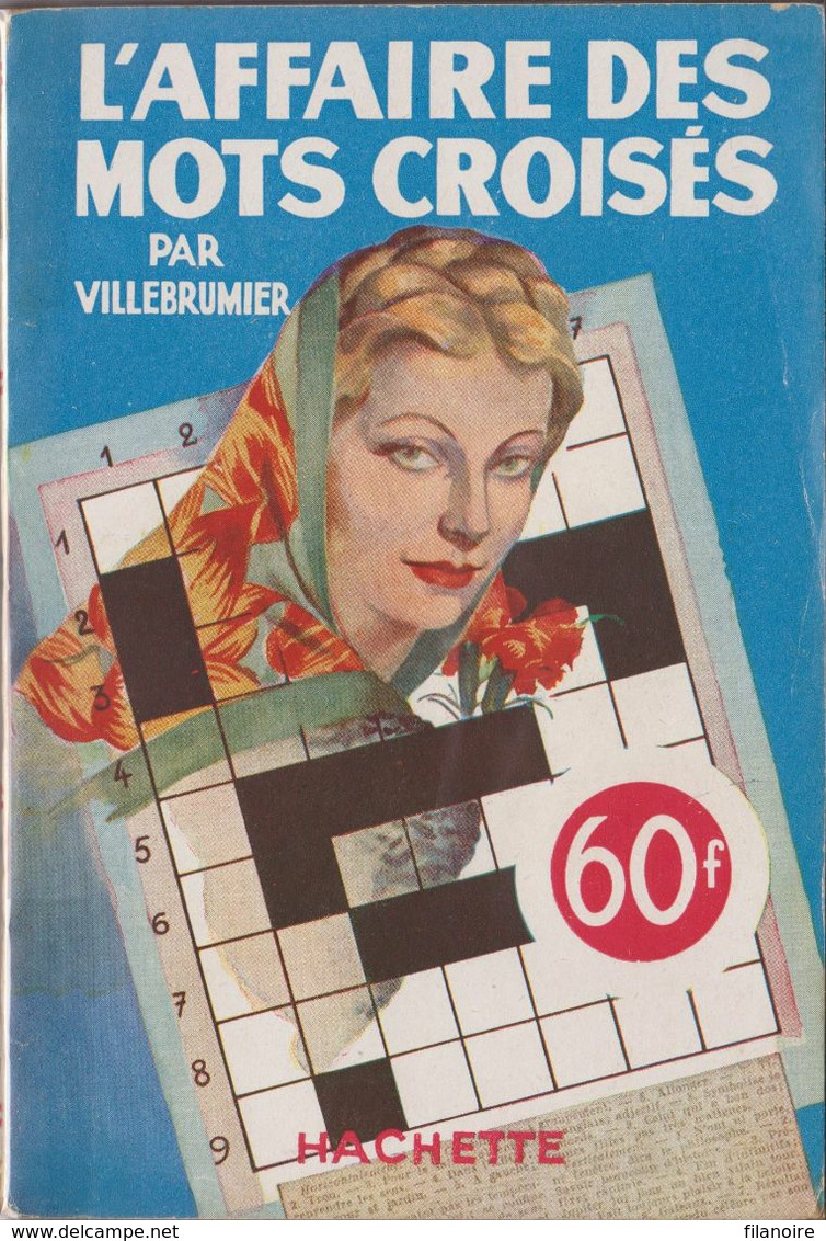 VILLEBRUMIER L'Affaire Des Mots Croisés L’Énigme Hachette (1947) - Hachette - Point D'Interrogation